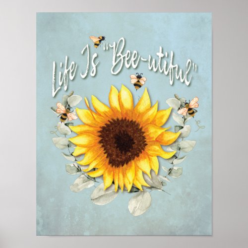 Sunflower Floral Greenery Bee Inspirational Poster