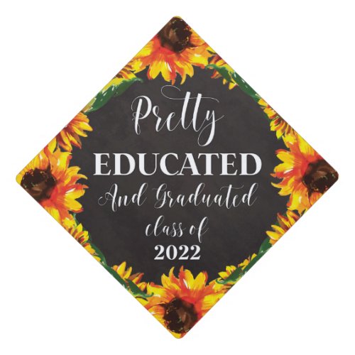Sunflower Floral Pretty Educated and Graduated Graduation Cap Topper