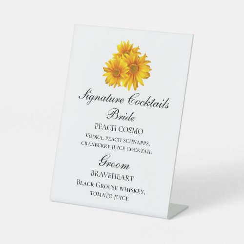 Sunflower  Floral Wedding Signature Cocktails Pedestal Sign