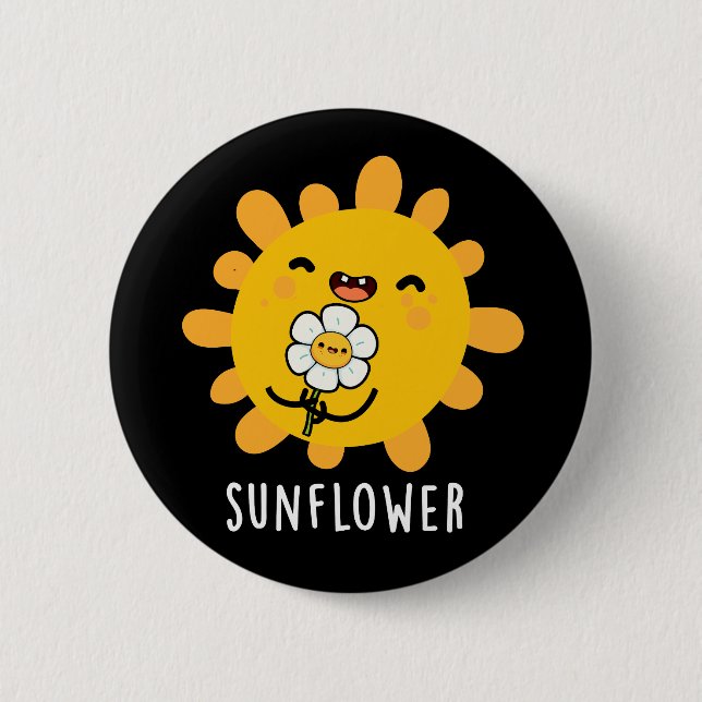 Sunflower Funny Sun And Flower Pun Dark BG Button (Front)