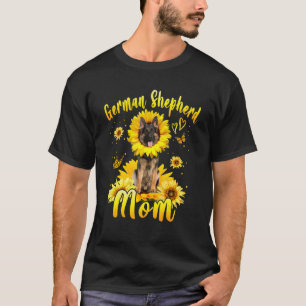 Sunflower German Shepherd Mom Dog  Mother's Day T-Shirt
