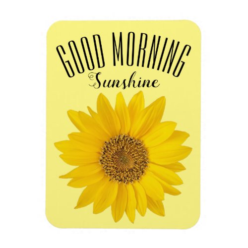 Sunflower Good Morning Sunshine Magnet