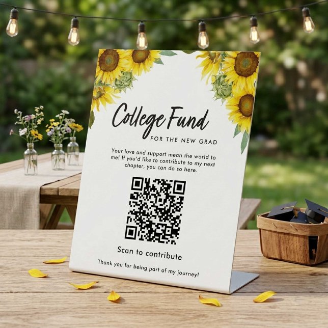 Sunflower Graduation College Fund QR Code Pedestal Sign (Creator Uploaded)