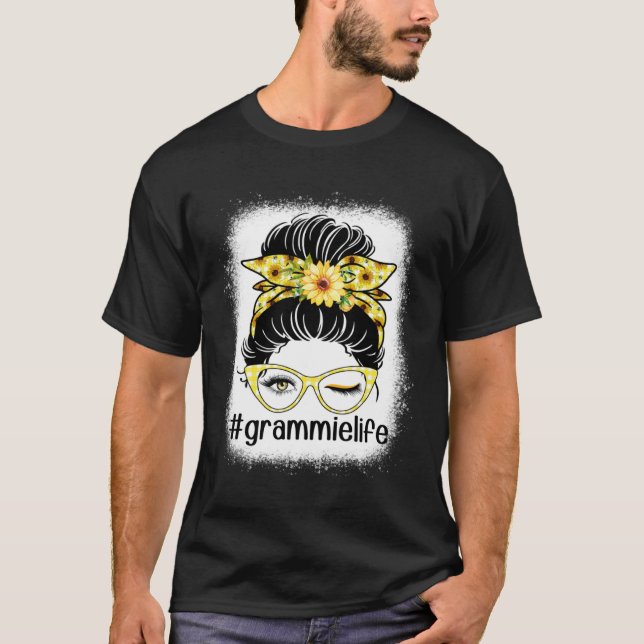 Sunflower Grammie Messy Bun Bleaches Mother s Day  T-Shirt (Front)