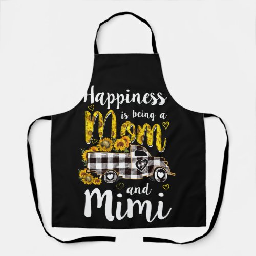 Sunflower Grandma Happiness is being Mom And Mimi Apron