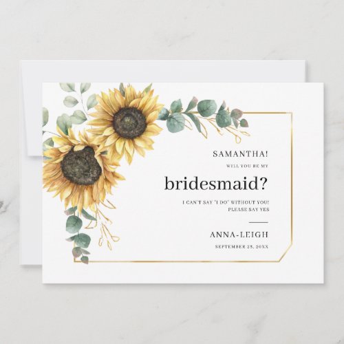 Sunflower Greenery Will You Be My Bridesmaid Card