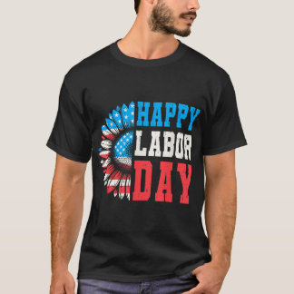 Sunflower Happy Labor Day Patriotic Labor Day Men T-Shirt