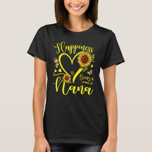 Sunflower Heart Happiness Is Being A Nana T_Shirt