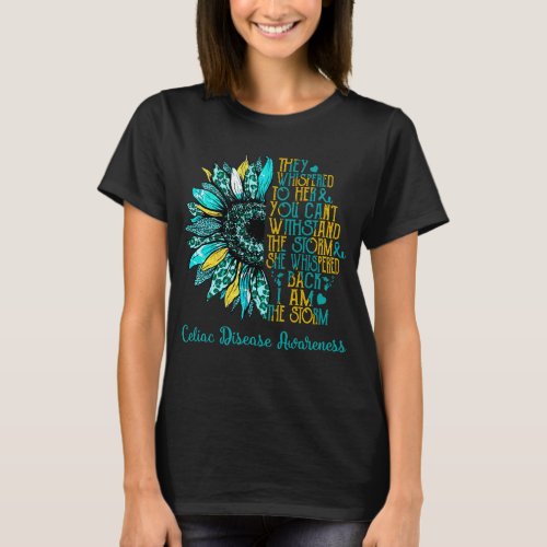 Sunflower I Am The Storm Celiac Disease Awareness T_Shirt