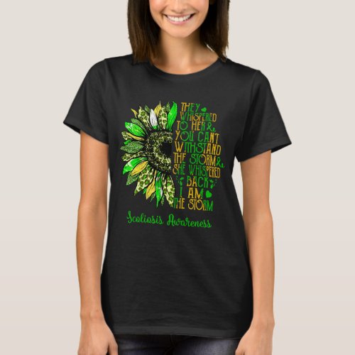 Sunflower I Am The Storm Scoliosis Awareness T_Shirt