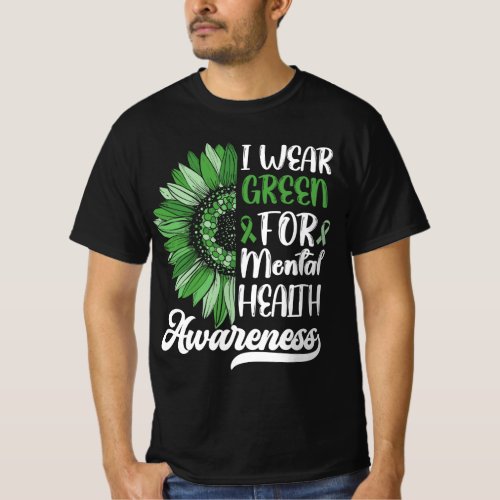 SunFlower I Wear Green For Mental Health T_Shirt