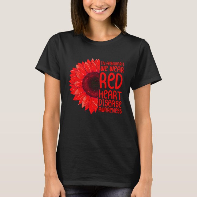 sunflower in february We Wear red heart disease Aw T-Shirt (Front)