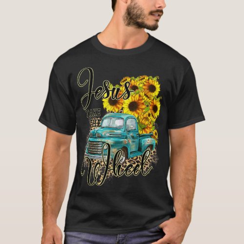 Sunflower Jesus Take The Wheel Christian Gift Leop T_Shirt