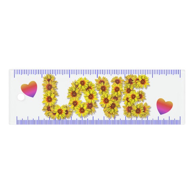 Sunflower Love Ruler (Front)