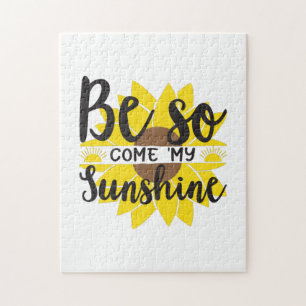Sunflower Lover Be So Come My Sunshine Jigsaw Puzzle