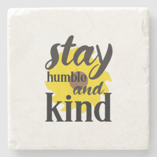 Sunflower Lover Stay Humble And Kind Stone Coaster