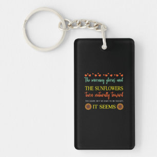 Sunflower Lover The Sunflowers Turns Naturally Keychain
