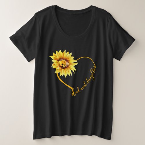 Sunflower Lovers  Love Dad And Daughter Plus Size T_Shirt