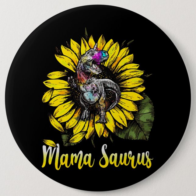 Sunflower Mamasaurus T Rex Dinosaur Mama Saurus Button (Front)