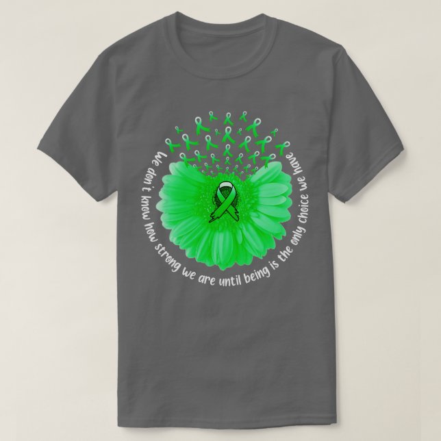 Sunflower Mental Health Awareness Green Ribbon In  T-Shirt (Design Front)