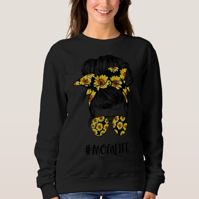 Sunflower Mom Life Tees For Messy Bun Mother's Day (Front)