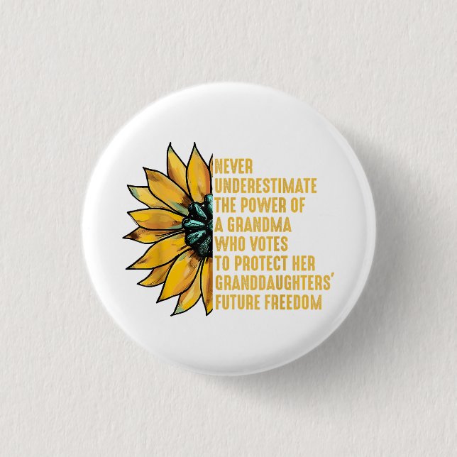 Sunflower Never Underestimate The Power Of Grandma Button (Front)