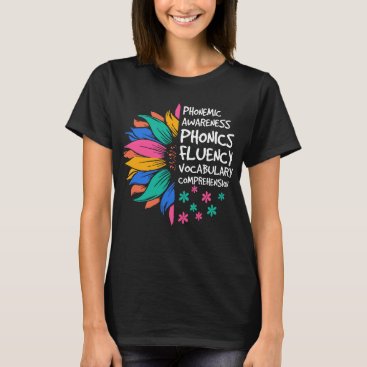 Sunflower Phonemic Awareness Phonics Fluency  T-Shirt