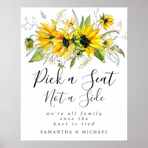Sunflower Pick A Seat Not A Side Wedding Sign