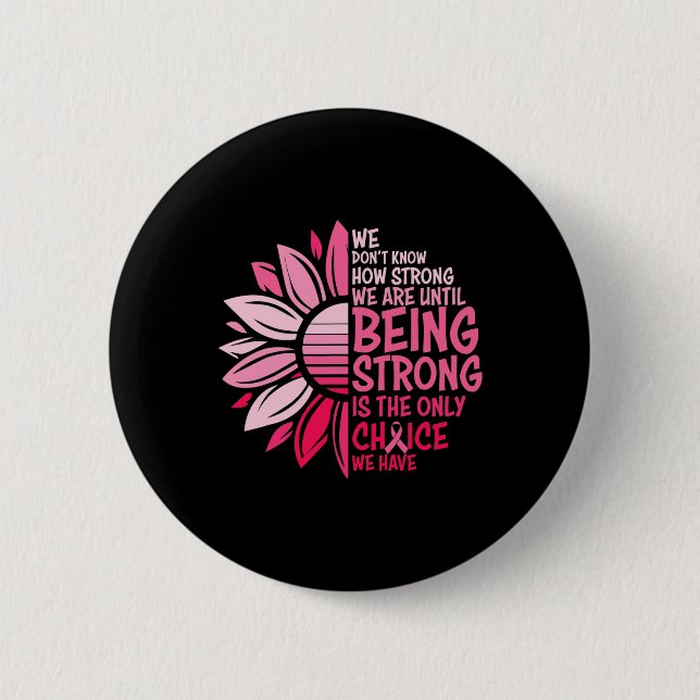 Sunflower Pink Breast Cancer Awareness Women Warri Button (Front)