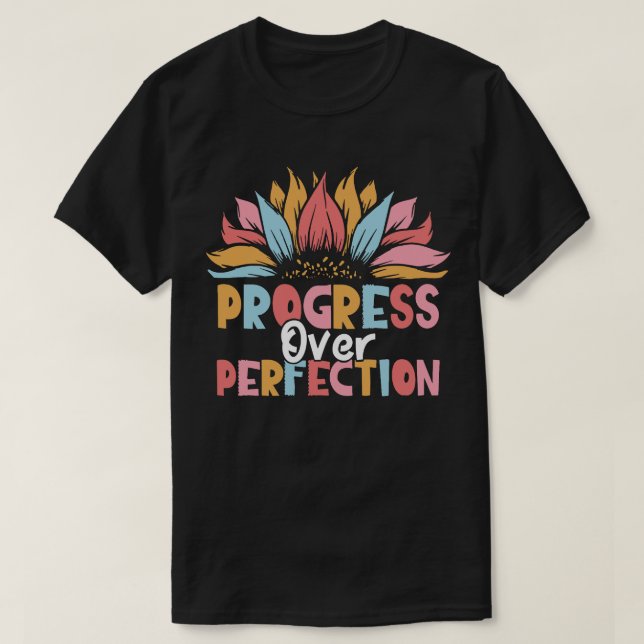 Sunflower Progress Over Perfection Retro Teacher T-Shirt (Design Front)