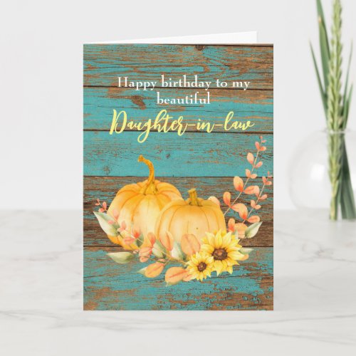 Sunflower Pumpkin Fall Birthday Daughter in Law Card