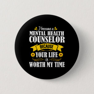 Sunflower Quote Cute Mental Health Counselor Couns Button