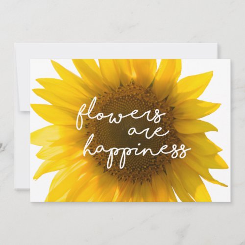 Sunflower quote flowers are happiness