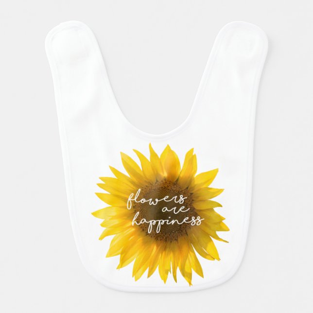Sunflower quote "flowers are happiness" baby bib (Front)