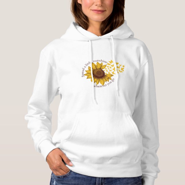 Sunflower Quote Hoodie (Front)