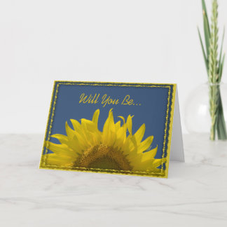 Sunflower Rising Will You Be My Bridesmaid Invitation