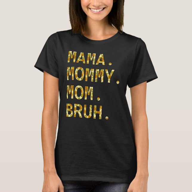 Sunflower Seamless Mama Mom Mommy Bruh  Boy Mom Li T-Shirt (Front)
