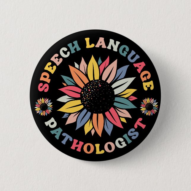 Sunflower SLP Speech Language Pathologist Gift Button (Front)