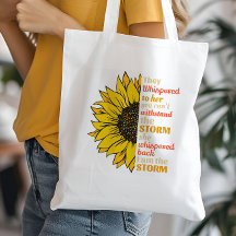 Sunflower Strong Woman They Whispered To Her