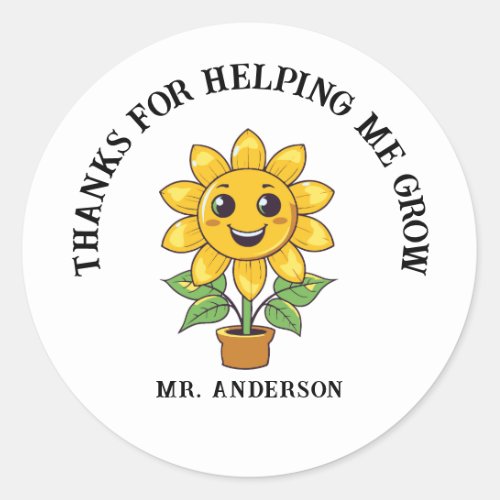 Sunflower thank you for helping me grow teacher classic round sticker