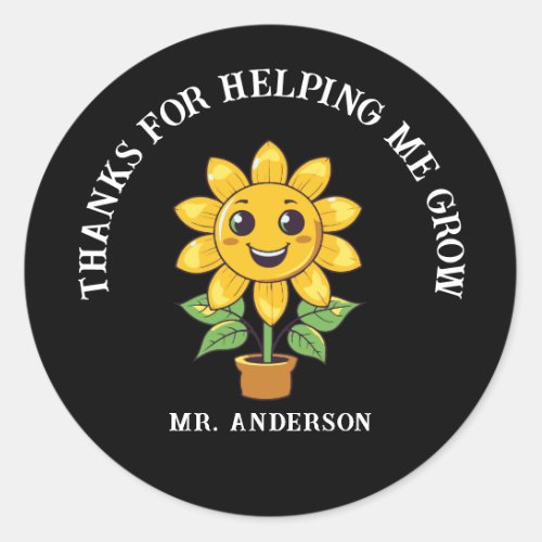 Sunflower thank you for helping me grow teacher classic round sticker