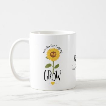 Sunflower Thank You For Helping Me Grow Teacher Coffee Mug by GenerationIns at Zazzle