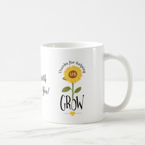 Sunflower thank you for helping us grow teacher coffee mug