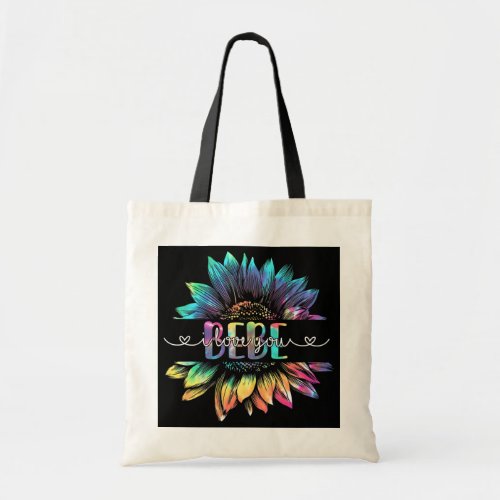 Sunflower Tie Dye I Love Bebe Happy Mothers Day  Tote Bag