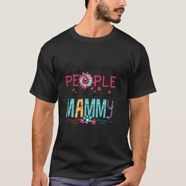 Sunflower Tie Dye My Favorite People Call Me Mammy T-Shirt (Front)