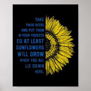 Sunflower Ukraine Flag Take These Seeds  Poster