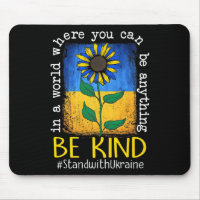 Sunflower Ukrainian Flag Be Kind Stand With Ukrain