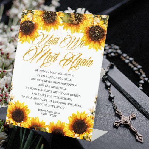 Sunflower Until We Meet Again Funeral Poem Sign