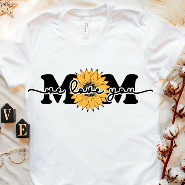 Sunflower “We Love You Mom” Tee (Creator Uploaded)