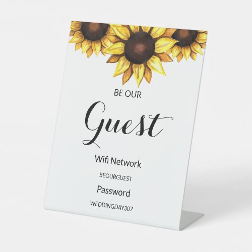 Sunflower Wifi Password Be Our Guest Pedestal Sign